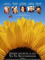 locandina del film I SUBLIMI SEGRETI DELLE YA YA SISTER