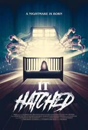 locandina del film IT HATCHED
