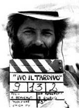 locandina del film IVO IL TARDIVO