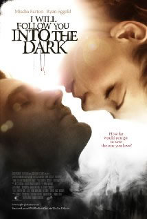 locandina del film I WILL FOLLOW YOU INTO THE DARK
