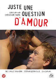 locandina del film JUSTE UNE QUESTION D'AMOUR