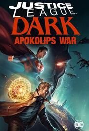 locandina del film JUSTICE LEAGUE DARK: APOKOLIPS WAR