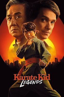 locandina del film KARATE KID: LEGENDS