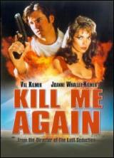 locandina del film KILL ME AGAIN