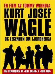 locandina del film KURT JOSEF WAGLE OG LEGENDEN OM FJORDHEKSA