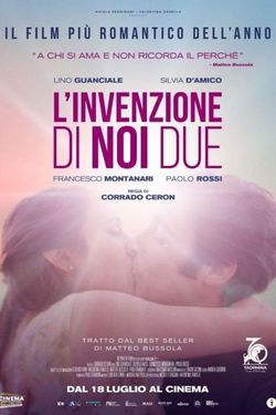 locandina del film L'INVENZIONE DI NOI DUE
