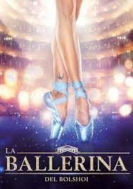 locandina del film LA BALLERINA DEL BOLSHOI