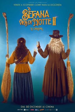 locandina del film LA BEFANA VIEN DI NOTTE 2 - LE ORIGINI