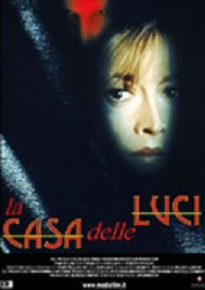 locandina del film LA CASA DELLE LUCI