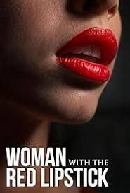 locandina del film LA DONNA CON IL ROSSETTO ROSSO