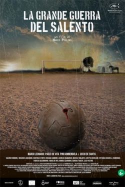 locandina del film LA GRANDE GUERRA DEL SALENTO