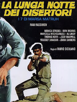 locandina del film LA LUNGA NOTTE DEI DISERTORI - I 7 DI MARSA MATRUH