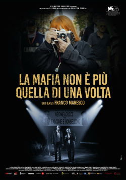 locandina del film LA MAFIA NON E' PIU' QUELLA DI UNA VOLTA