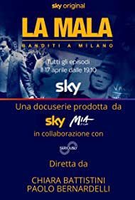 locandina del film LA MALA - BANDITI A MILANO