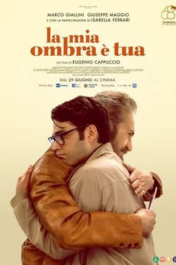 locandina del film LA MIA OMBRA E' TUA