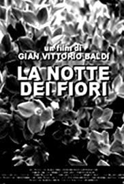 locandina del film LA NOTTE DEI FIORI