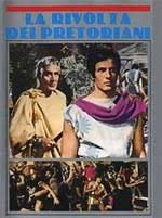 locandina del film LA RIVOLTA DEI PRETORIANI