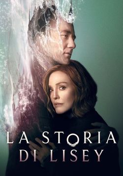 locandina del film LA STORIA DI LISEY - STAGIONE UNO