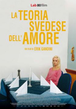 locandina del film LA TEORIA SVEDESE DELL'AMORE