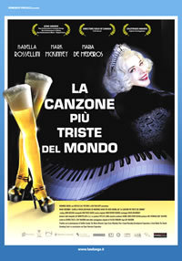 locandina del film LA CANZONE PIU' TRISTE DEL MONDO