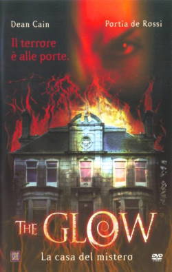 locandina del film THE GLOW - LA CASA DEL MISTERO
