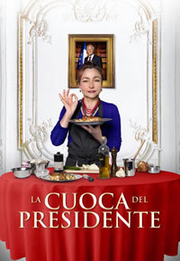 locandina del film LA CUOCA DEL PRESIDENTE