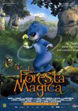 locandina del film LA FORESTA MAGICA