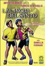 locandina del film LA LINGUA DEL SANTO