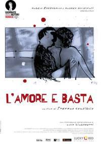 locandina del film L'AMORE E BASTA