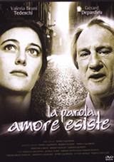 locandina del film LA PAROLA AMORE ESISTE