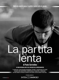 locandina del film LA PARTITA LENTA