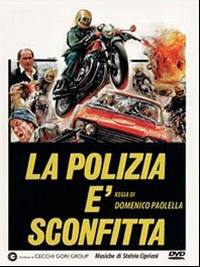 locandina del film LA POLIZIA E' SCONFITTA