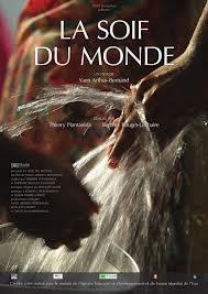 locandina del film LA SOIF DU MONDE