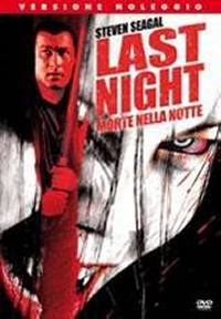locandina del film LAST NIGHT - MORTE NELLA NOTTE