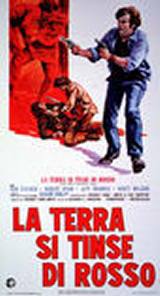 locandina del film LA TERRA SI TINSE DI ROSSO