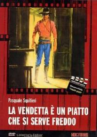 locandina del film LA VENDETTA E' UN PIATTO CHE SI SERVE FREDDO