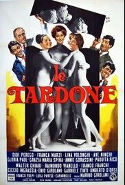 locandina del film LE TARDONE