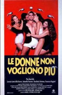 locandina del film LE DONNE NON VOGLIONO PIU'