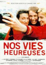 locandina del film LE NOSTRE VITE FELICI