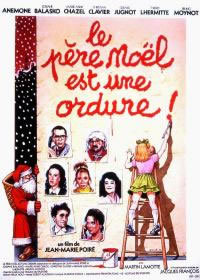 locandina del film LE PERE NOEL EST UNE ORDURE