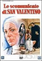 locandina del film LE SCOMUNICATE DI SAN VALENTINO