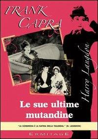 locandina del film LE SUE ULTIME MUTANDINE