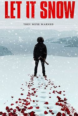 locandina del film LET IT SNOW