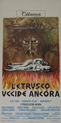 locandina del film L'ETRUSCO UCCIDE ANCORA