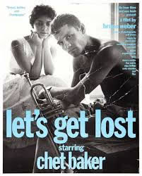 locandina del film LET'S GET LOST - PERDIAMOCI