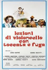 locandina del film LEZIONI DI VIOLONCELLO CON TOCCATA E FUGA