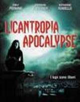 locandina del film LICANTROPIA APOCALYPSE