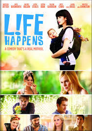 locandina del film LIFE HAPPENS