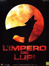locandina del film L'IMPERO DEI LUPI