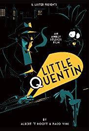 locandina del film LITTLE QUENTIN